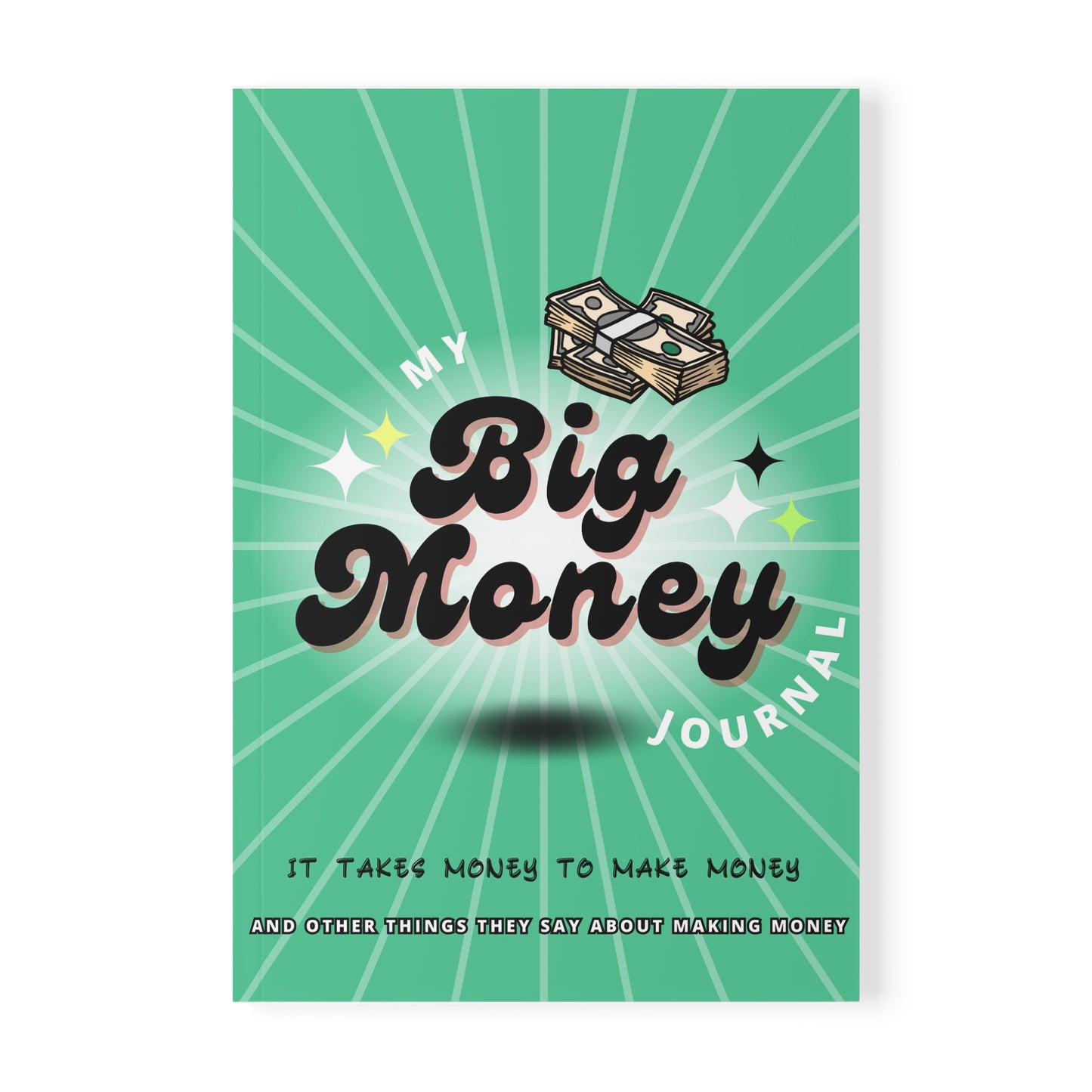 My Big Money Softcover Journal